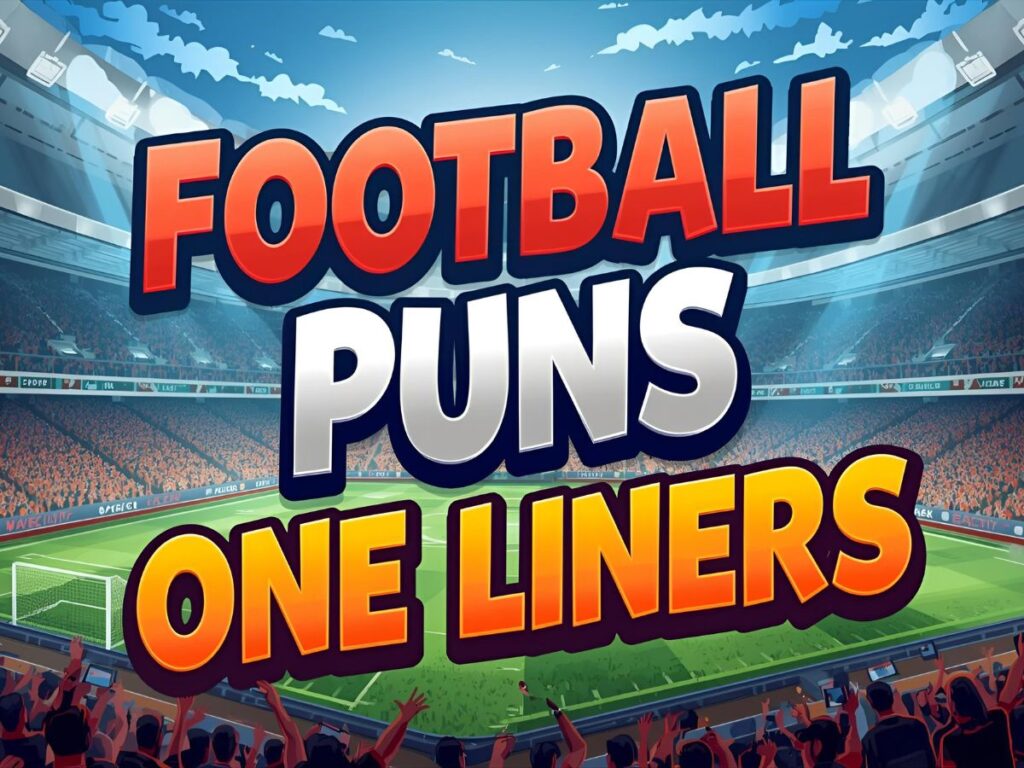 Football Puns One Liners